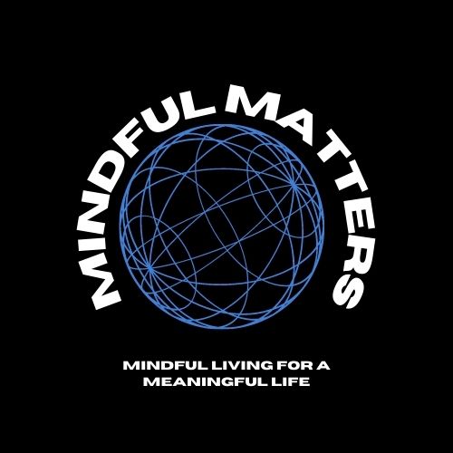 Mindful Matters